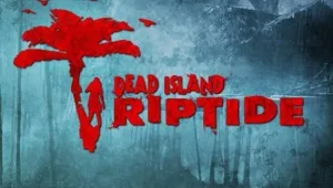 Dead Island Riptide מוכרז